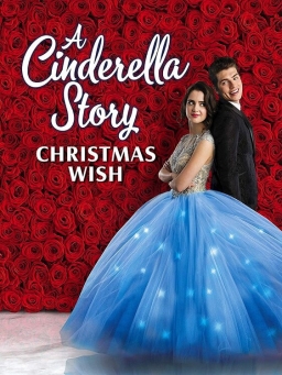 A CINDERELLA STORY: CHRISTMAS WISH (2019) tainies Online with greek subs A CINDERELLA STORY: CHRISTMAS WISH (2019) με ελληνικους υποτιτλους